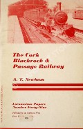 Book cover of The Cork Blackrock & Passage Railway  by NEWHAM, A.T. & JENKINS, Stanley C.